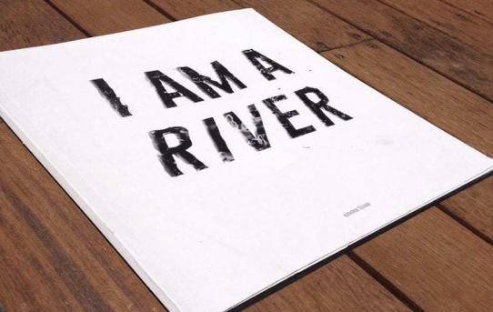 I am a River